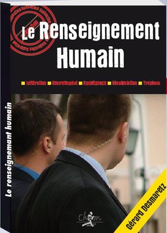 Couverture du livre « Le renseignement humain » de Desmaretz Gerard aux éditions Chiron