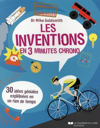 Couverture du livre « Les inventions en 3 minutes chrono » de Mike Goldsmith aux éditions Courrier Du Livre