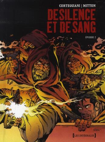 Couverture du livre « De silence et de sang ; intégrale Tome 6 à Tome 10 » de Corteggiani/Mitton aux éditions Glenat