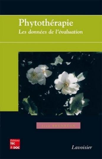 Couverture du livre « Phytothérapie » de Jean Bruneton aux éditions Tec Et Doc