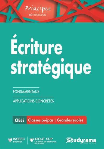 Couverture du livre « Écriture stratégique ; fondamentaux, applications concrètes » de Valerie Aubinaud et Clara De Sorbay aux éditions Studyrama