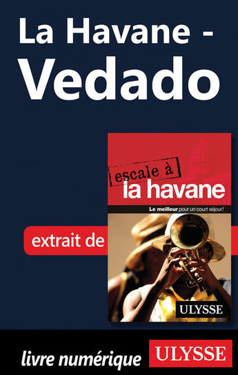 Couverture du livre « La Havane ; Vedado » de  aux éditions Ulysse