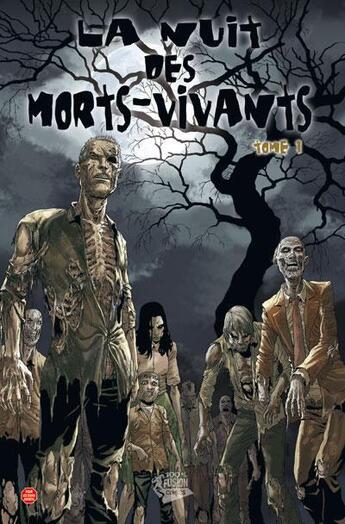 Couverture du livre « La nuit des morts-vivants t.1 » de Mike Wolfer et John Russo et Edison George et Sebastian Fiumara aux éditions Panini