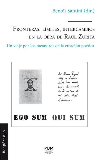 Couverture du livre « Fronteras, límites, intercambios en la obra de Raúl Zurita ; un viaje por los meandros de la creació, poética » de Benoit Santini et Collectif aux éditions Pu Du Midi