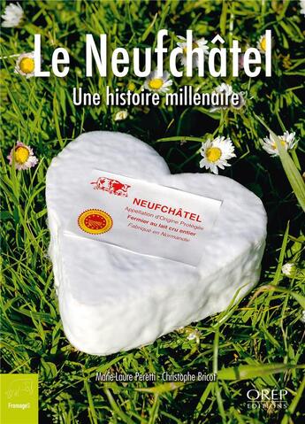 Couverture du livre « LE NEUFCHATEL » de Peretti/Bricot aux éditions Orep