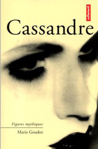 Couverture du livre « Cassandre » de Goudot Marie aux éditions Autrement