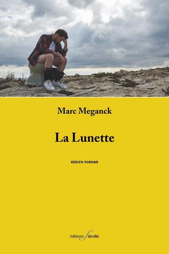 Couverture du livre « La Lunette » de Marc Meganck aux éditions Editions F Deville