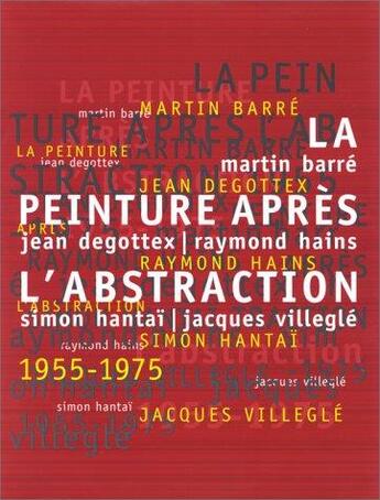 Couverture du livre « La peinture après l'abstraction 1955-1975 » de  aux éditions Paris-musees