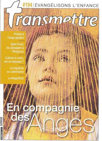 Couverture du livre « Revue transmettre evangelisons l'enfance - en compagnie des anges - n 194 octobre 2017 - priere a l » de  aux éditions Communication Et Cite