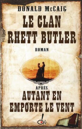 Couverture du livre « Le clan Rhett Butler » de Mc Caig Donald aux éditions Oh !