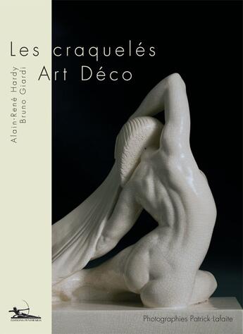 Couverture du livre « Les craquelés art déco » de Ar.Hardy & B.Giardi aux éditions Penthesilia