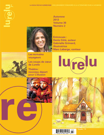 Couverture du livre « Lurelu. Vol. 36 No. 2, Automne 2013 » de Daniele Courchesne et Raymond Bertin et Isabelle Crepeau et Marie Fradette et Myriam De Repentigny et Celine Rufiange et Elaine Tu aux éditions Association Lurelu