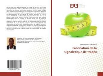 Couverture du livre « Fabrication de la signaletique de tradex » de Darseyne Yalla Youmb aux éditions Editions Universitaires Europeennes