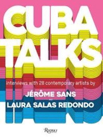 Couverture du livre « Cuba talks » de Redondo Laura Salas aux éditions Rizzoli