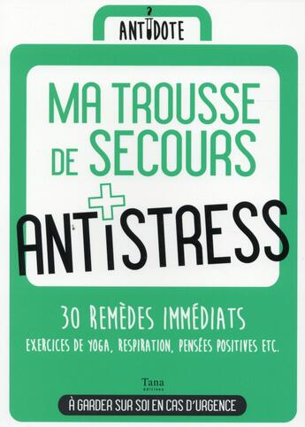 Couverture du livre « Ma trousse de secours anti-stress » de Virginy L. Sam aux éditions Tana