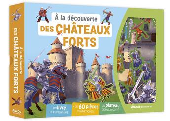 Couverture du livre « À la découverte des châteaux forts » de Benedicte Le Loarer et Laetitia Butyn et Guillaume Poux aux éditions Philippe Auzou