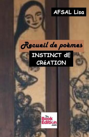 Couverture du livre « INSTINCT dE CRéATION » de Lisa Afsal aux éditions Thebookedition.com