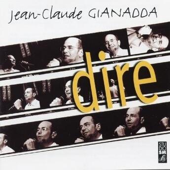 Couverture du livre « Dire » de Gianadda J-C aux éditions Studio Sm