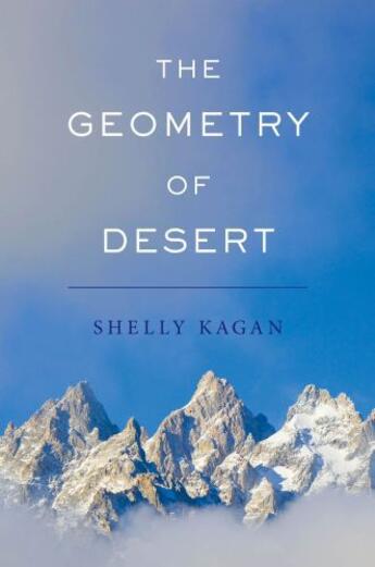 Couverture du livre « The Geometry of Desert » de Kagan Shelly aux éditions Oxford University Press Usa