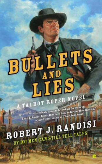 Couverture du livre « Bullets and Lies » de Randisi Robert J aux éditions Penguin Group Us