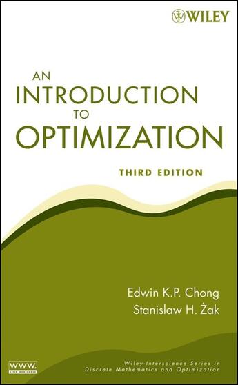 Couverture du livre « An Introduction to Optimization » de Edwin K. P. Chong et Stanislaw H. Zak aux éditions Wiley-interscience