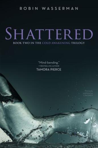 Couverture du livre « Shattered » de Robin Wasserman aux éditions Simon Pulse