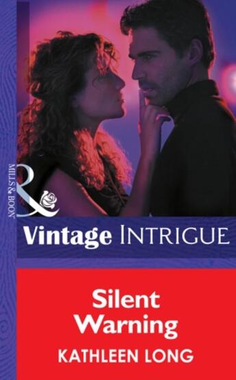 Couverture du livre « Silent Warning (Mills & Boon Intrigue) » de Kathleen Long aux éditions Mills & Boon Series