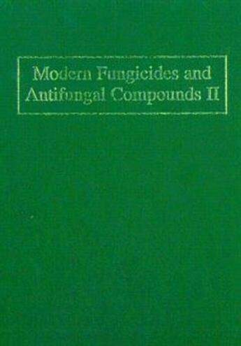 Couverture du livre « Modern fungicides and antifungal compounds ii » de Lyr aux éditions Intercept