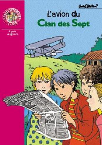 Couverture du livre « Le clan des sept - l'avion du clan des sept » de Enid Blyton aux éditions Hachette Jeunesse