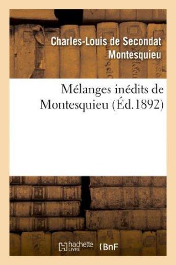 Couverture du livre « Melanges inedits de montesquieu » de Montesquieu aux éditions Hachette Bnf