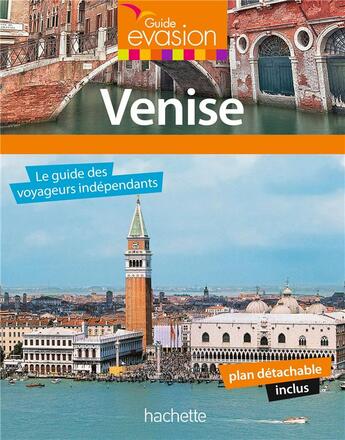 Couverture du livre « GUIDE EVASION EN VILLE ; Venise » de Collectif Hachette aux éditions Hachette Tourisme