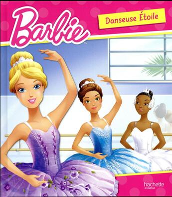 Couverture du livre « Barbie / danseuse étoile » de  aux éditions Hachette