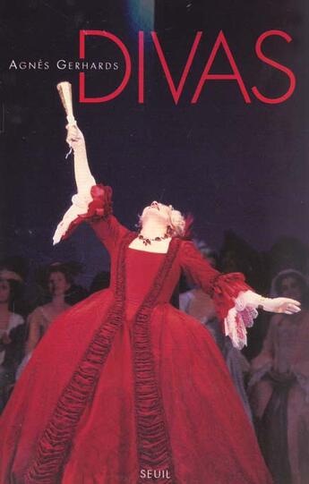 Couverture du livre « Divas » de Agnes Gerhards aux éditions Seuil