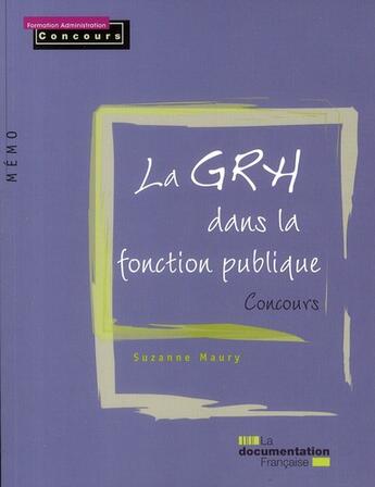 Couverture du livre « La gestion des ressources humaines dans la fonction publique » de Suzanne Maury aux éditions Documentation Francaise