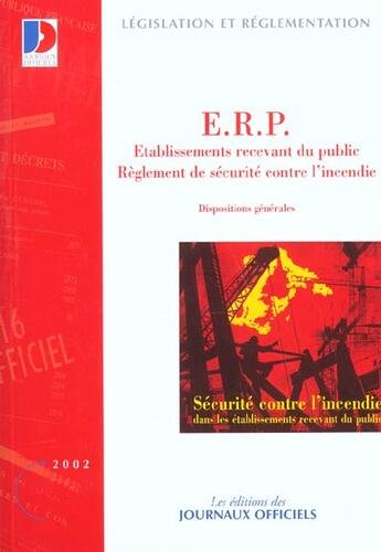 Couverture du livre « Etablissements recevant du public ; reglement de securite contre l'incendie » de  aux éditions Documentation Francaise