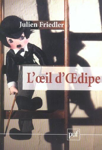 Couverture du livre « L'oeil d'oedipe » de Julien Friedler aux éditions Puf