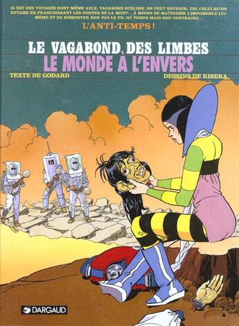 Couverture du livre « Le vagabond des limbes t.27 ; le monde à l'envers » de Christian Godard et Julio Ribera aux éditions Dargaud