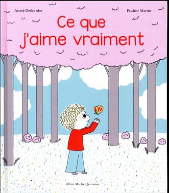 Couverture du livre « Archibald : ce que j'aime vraiment » de Pauline Martin et Astrid Desbordes aux éditions Albin Michel