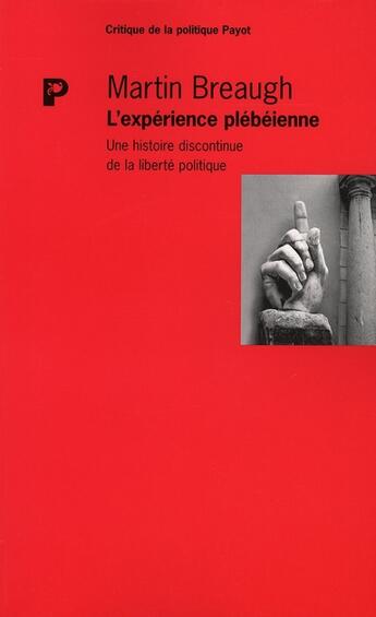 Couverture du livre « L'expérience plèbéienne » de Martin Breaugh aux éditions Payot