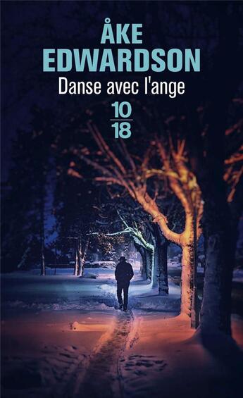 Couverture du livre « Danse avec l'ange » de Ake Edwardson aux éditions 10/18