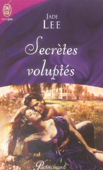 Couverture du livre « Secretes voluptes » de Jade Lee aux éditions J'ai Lu