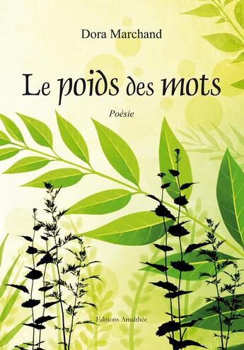 Couverture du livre « Le poids des mots » de Dora Marchand aux éditions Amalthee