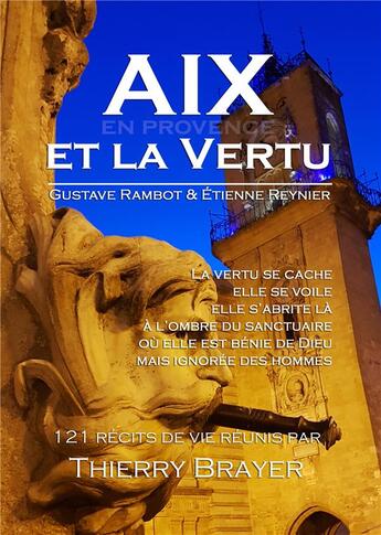 Couverture du livre « Aix en Provence et la vertu » de Gustave Rambot et Etienne Reynier aux éditions Books On Demand