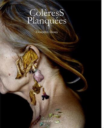 Couverture du livre « ColèresS planquées » de Dorothy-Shoes aux éditions Actes Sud