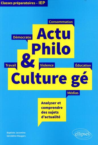 Couverture du livre « Actu philo et culture generale » de Jacomino Maugars aux éditions Ellipses Marketing