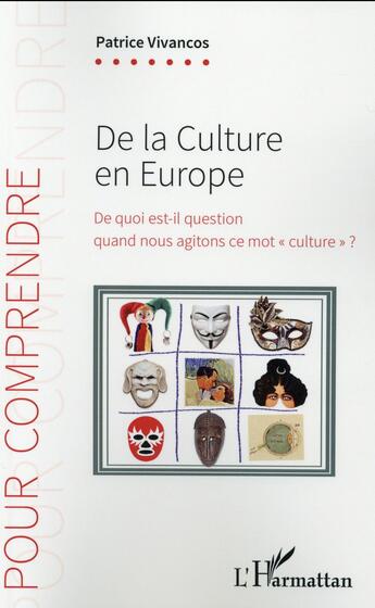 Couverture du livre « De la culture en Europe ; de quoi est-il question quand nous agitons ce mot 