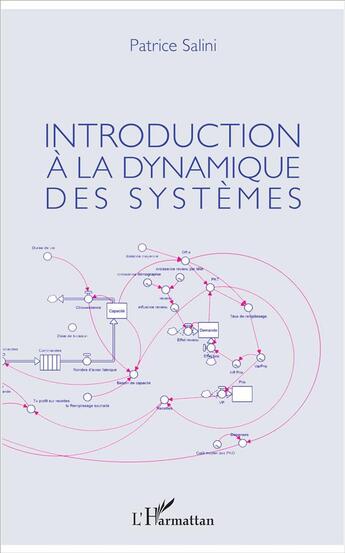 Couverture du livre « Introduction à la dynamique de systèmes » de Patrice Salini aux éditions L'harmattan
