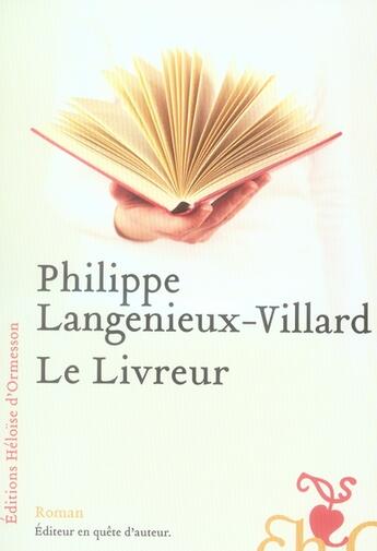 Couverture du livre « Le livreur » de Langenieux-Villard P aux éditions Heloise D'ormesson