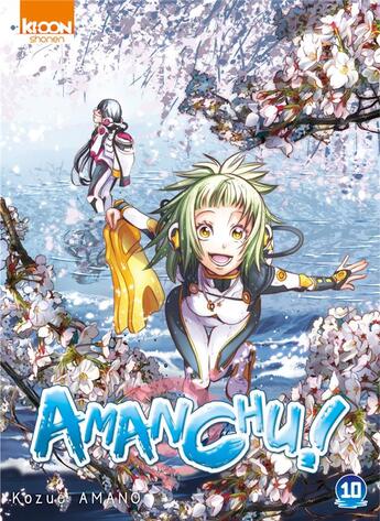 Couverture du livre « Amanchu ! Tome 10 » de Kozue Amano aux éditions Ki-oon