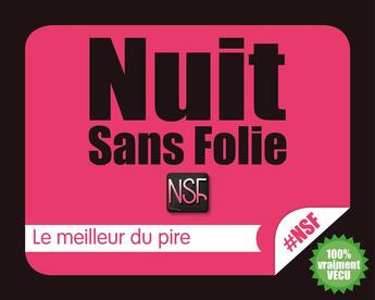 Couverture du livre « NSF ; nuit sans folie » de  aux éditions Physalis